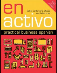 En Activo: Practical Business Spanish